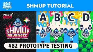 Making an Advanced Shmup #82 - Prototype Testing - Pico-8 Hero