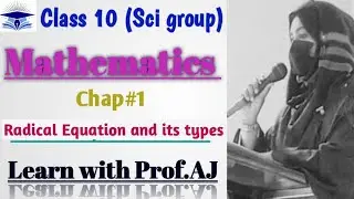 class 10/mathematics/chap#1/quadratic equations/radical Equation and its types