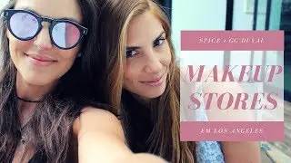 Um tour pelas melhores Makeup Stores de Los Angeles
