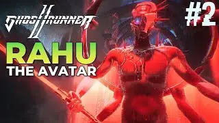 АВАТАР!!! ➤ Ghostrunner 2 ◉ #2