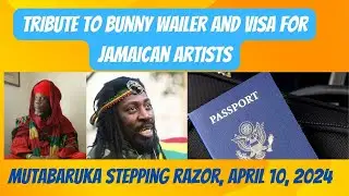 Mutabaruka Stepping Razor April 10, 2024