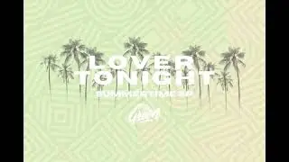 The Green - Lover Tonight (Official Audio)
