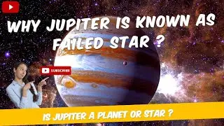 Why Jupiter Is Known as a Failed Star? | Jupiter a Star Or Planet? @AstroKezii
