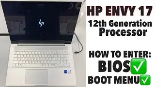 HP ENVY 17-cr0503na / cr0xxx -How To Enter Bios Settings & Boot Menu