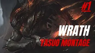 WRATH YASUO MONTAGE #1 - BEST YASUO PLAYS | Wild Rift