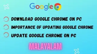 Google Chrome | Download google chrome on pc | Update google chrome on pc | Computer | Malayalam