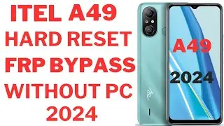 Itel A49 hard reset || Itel A49 frp bypass 2024