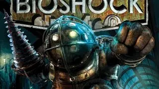 Прохождение Bioshock - Часть 3: Дары Нептуна