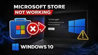 Microsoft Store Stopped Working | Here's Why