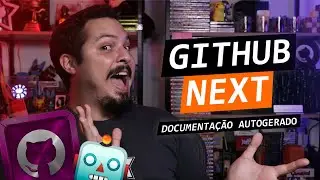 PRs com GitHub Next, MDN 10x e código melhor com GitHub Next e CopilotX