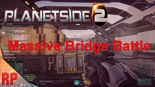 Massive Bridge Battle - Planetside 2