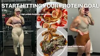 HIGH PROTEIN MADE EASY | Hit Your Protein Goal TODAY (finally)
