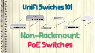 Ubiquiti UniFi Switch - Non-Rack-mount PoE Switches