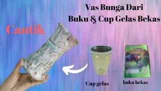 Ide Kreatif Membuat Vas Bunga dari Buku & Cup Gelas Bekas
