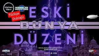 Eski Dünya Düzeni Belgeseli (DUBLAJLI) (Old World Order)