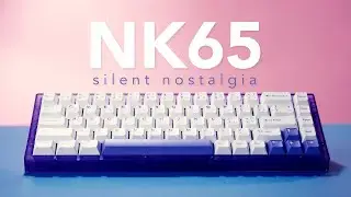 The Best Silent Keyboard I've Ever Built | The NK65 - Entry Edition