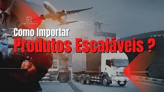 Importar Produtos Escaláveis