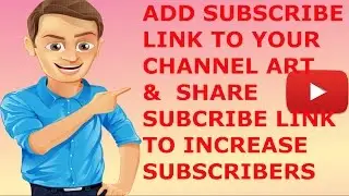 How to add subscribe link to youtube channel art in english by TecAllinOne
