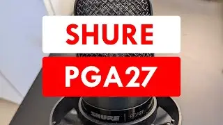 SHURE PGA27 | Microfono a Condensatore | Recensione