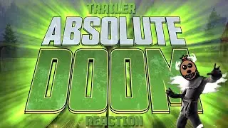 absolute doom new season trailer reaction