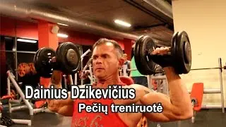 HERO  Pečių treniruotė Dainius Dzikevičius
