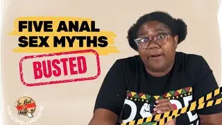 Busting Myths About Anal Sex | In Bed With a Millennial