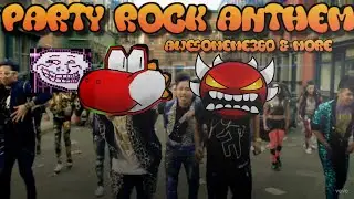 [60hz] Party Rock Anthem (Extreme Demon) By Awesomeme360 & more 100% | Geometry Dash 2.11