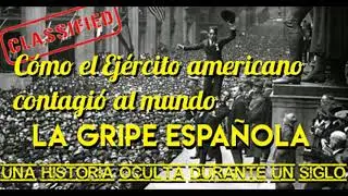 Pandemias antes del coronavirus: La Gripe Española de 1918 empezó en 1917