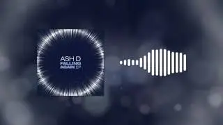 Ash D - Survive [Build It Records]