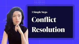Mastering Conflict Resolution in Professional Settings in 3 steps