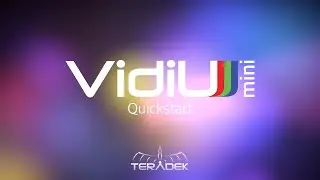 VidiU Mini: Quickstart