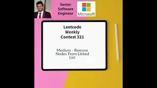 Leetcode Weekly contest 321 - Medium - Remove Nodes From Linked List