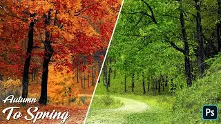 Turn Autumn into Spring season in Photoshop | Turn autumn trees in rich green color in photoshop