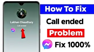 Messenger Call Ended Problem 2024 | Messenger Call Failed Problem | How To Fix Messenger Call Ended