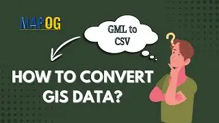 How to convert GML to CSV | GIS Data conversion | 