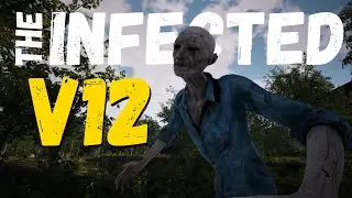 The INFECTED 🔴 ОБНОВЛЕНИЕ V12 ( Часть 1)