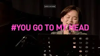 [JAZZ TIME IN SEOUL] 이지민 : You go to my head