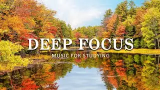 Ambient Study Music To Concentrate - Music for Studying, Concentration and Memory, Study Music #94