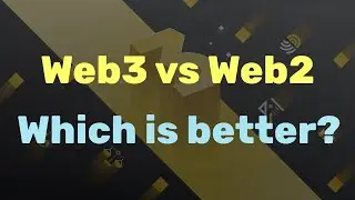 Web2 vs. Web3: Which Is Better?