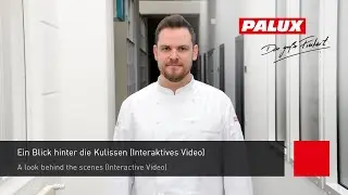 PALUX - A look behind the scenes (Interactive Video)