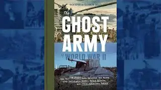 History Happy Hour Encore Episode: The Ghost Army