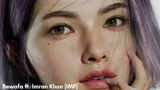 Bewafa Bewafa Ft Imran Khan