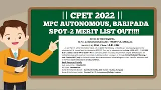 CPET SPOT 2 ADMISSION || MPC AUTONOMOUS COLLEGE, MERIT LIST OUT || CHECK IT NOW