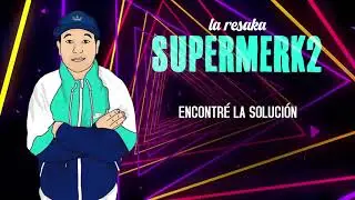 Supermerk2 - La Resaka │ Video Lyric
