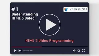 HTML Video Programming #1 - Understanding HTML5 Video (1/5)