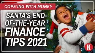 Santa's End-of-the-Year Finance Tips 2021