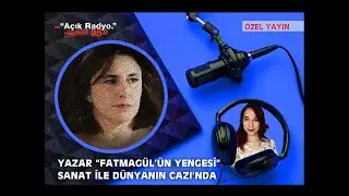 Yazar "Fatmagül'ün Yengesi" Sanat ile Dünyanın Cazı'nda