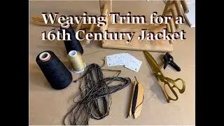 Weaving a Narrow Trim For a 16th century Jacket