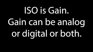 ISO is Gain