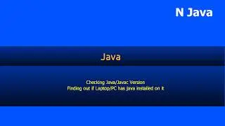 How to check java or Javac version
